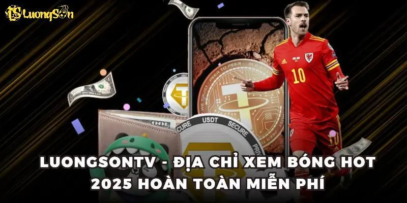 Các thao tác cho người mới tại luongson tv